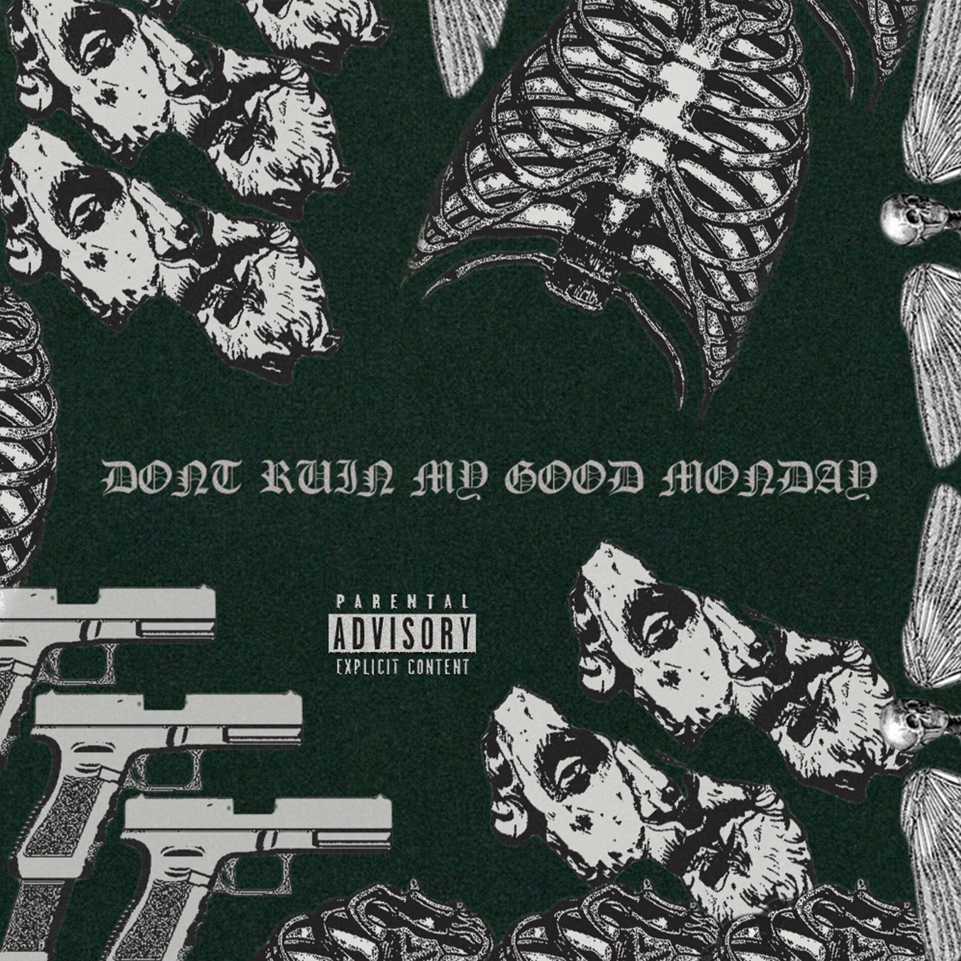 Album cover of Don't Ruin My Good Monday