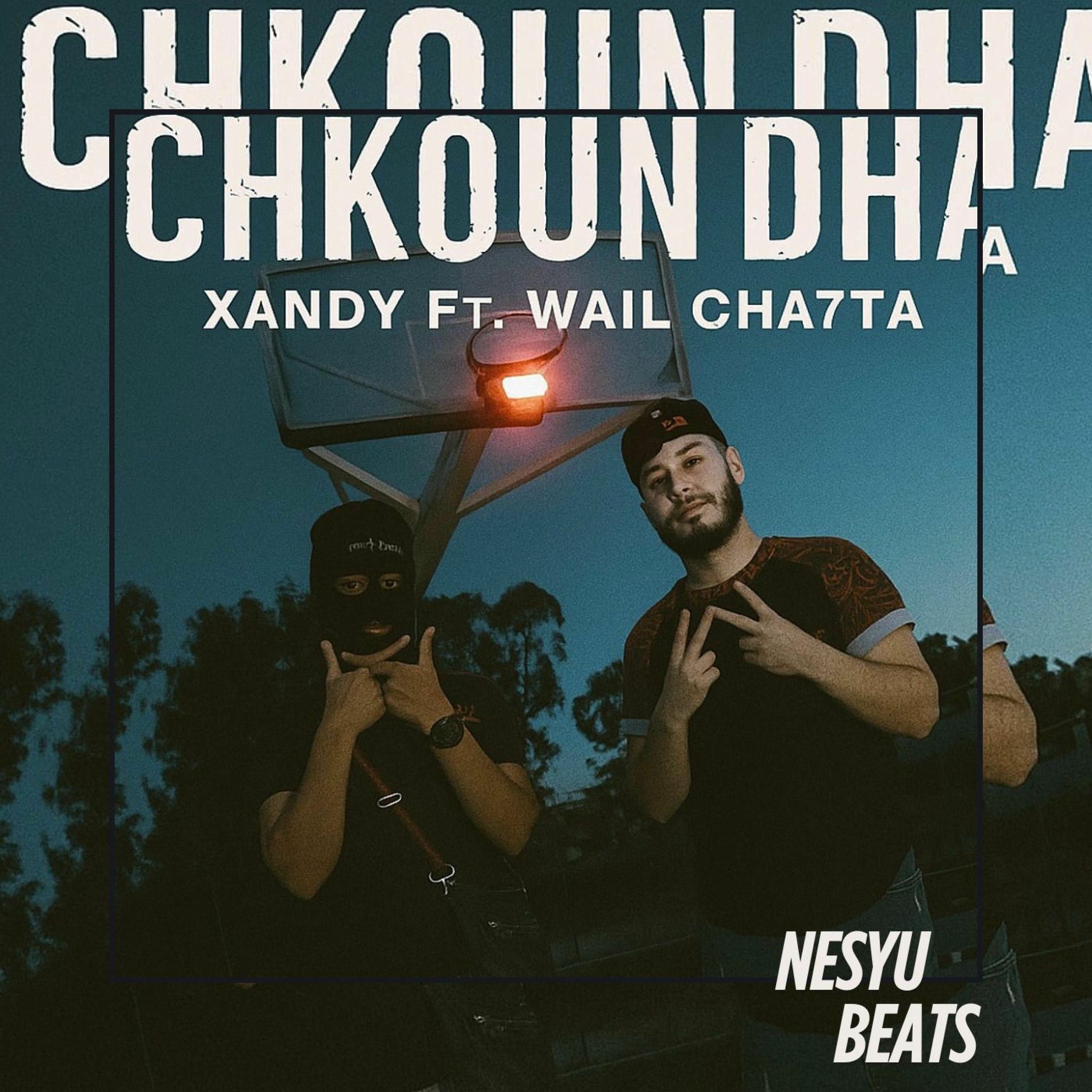 Album cover of Chkoun dha ! (feat. Wail Cha7ta & Nesyu beats)
