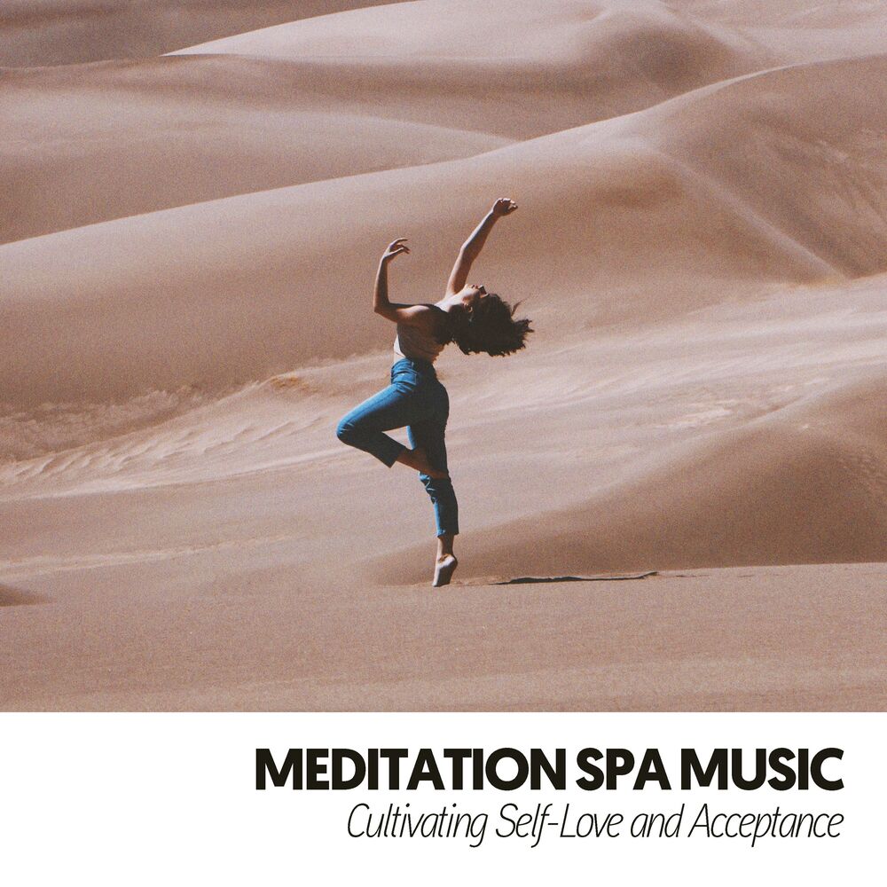 Picture of Meditation Spa Music: Cultivating Self-Love and Acceptance