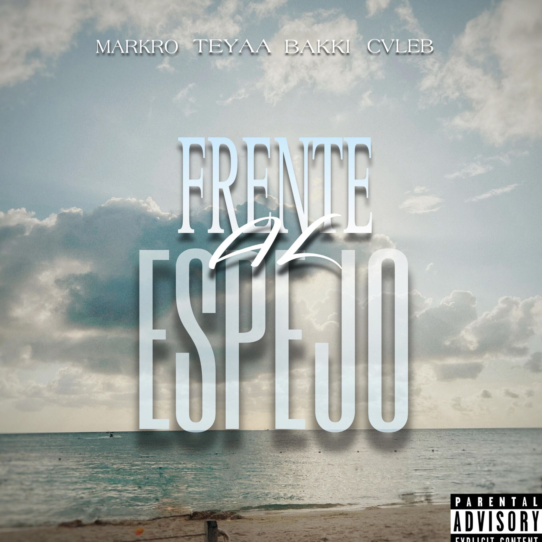 Album cover of FRENTE AL ESPEJO (feat. BAKKI, CVLEB & TEYA)
