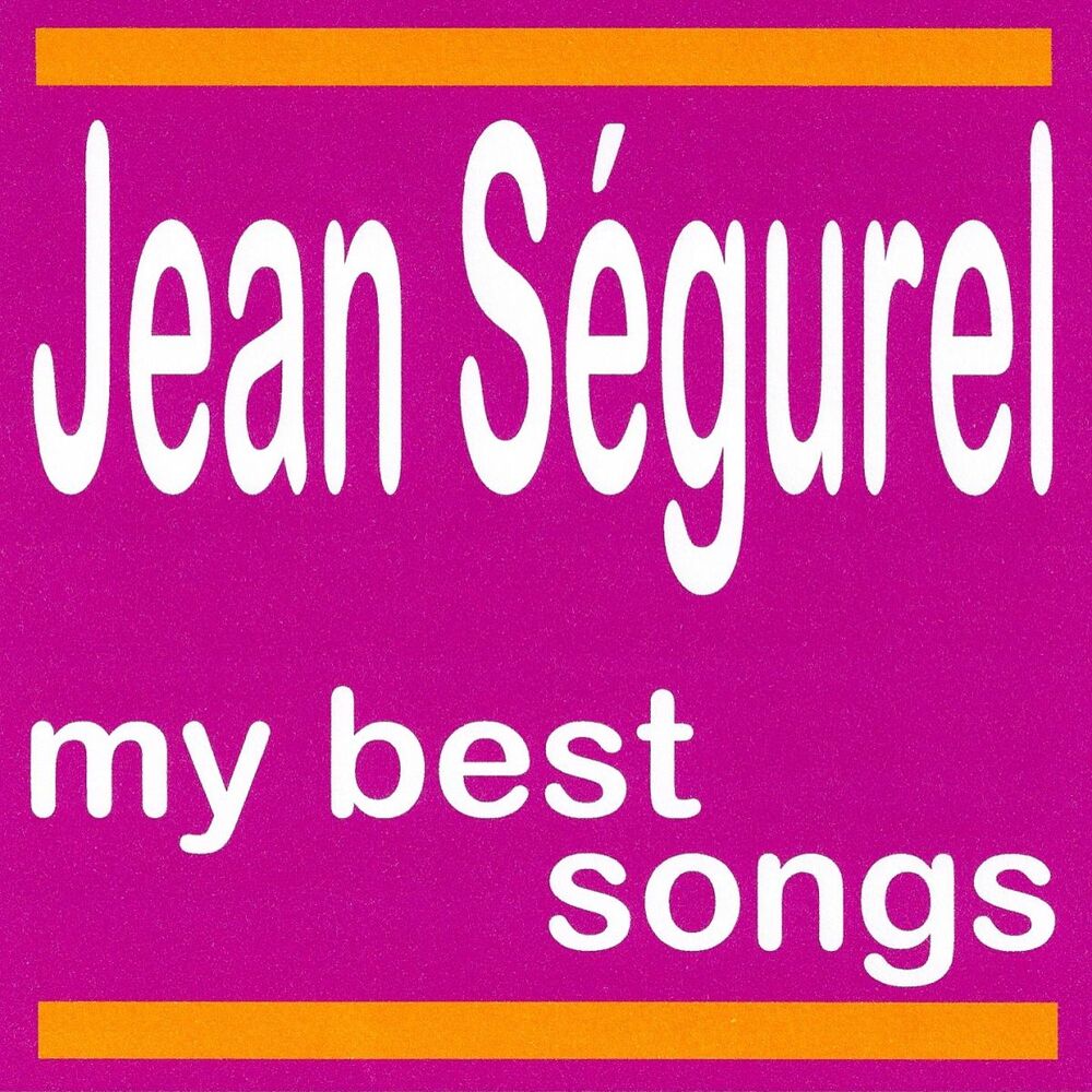 Picture of My Best Songs - Jean Ségurel