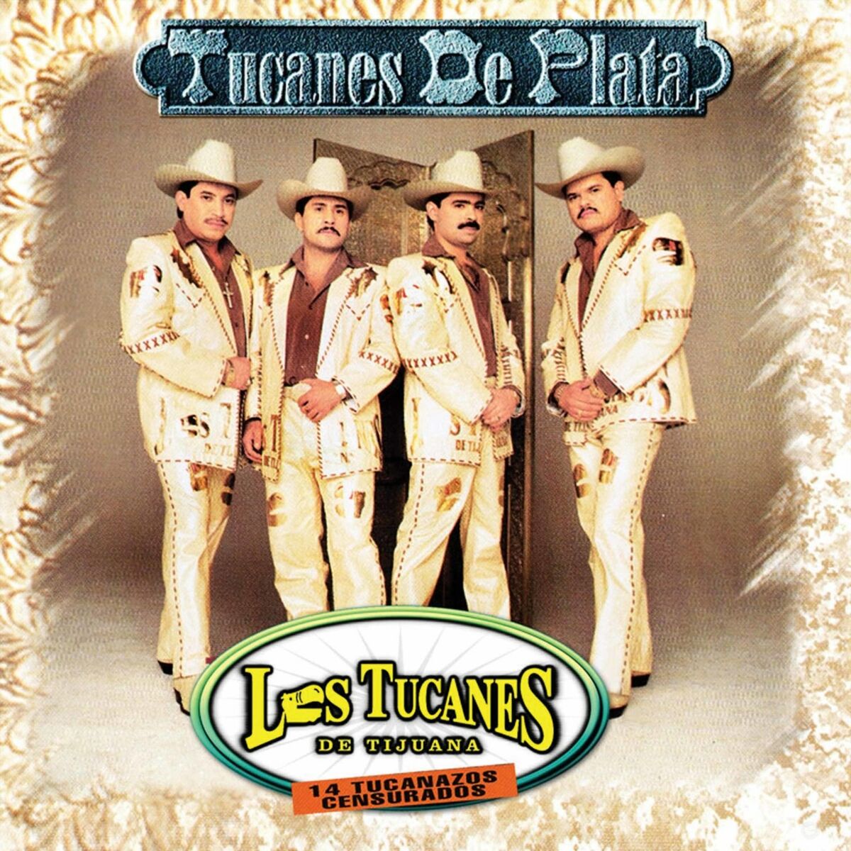 Album cover of Tucanes De Plata ... Tucanazos Censurados