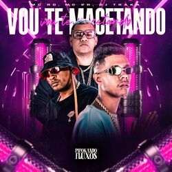 Cover of Vou Te Macetando