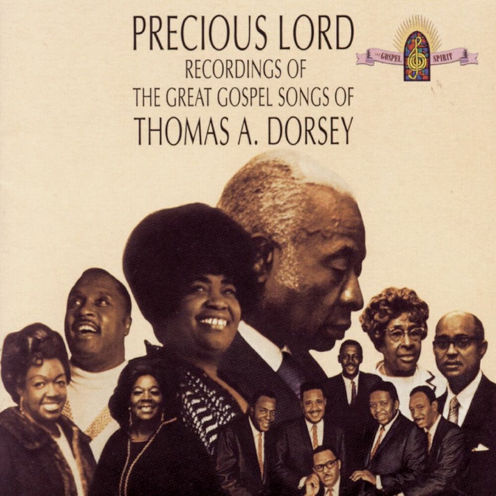 Picture of Precious Lord Recordings Of The Great Gospel Songs Of Thomas A. Dorsey