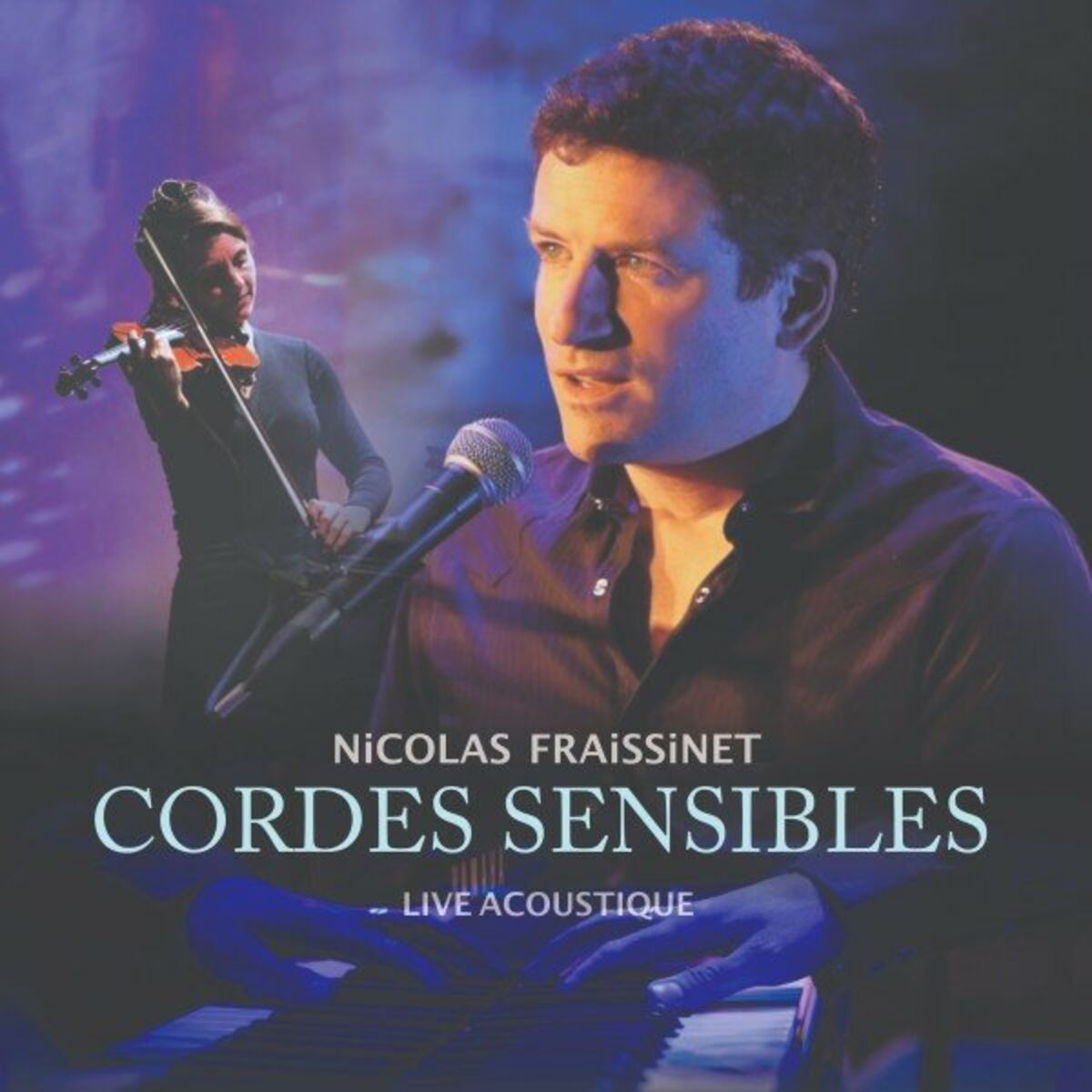 Album cover of Cordes sensibles (Live acoustique)
