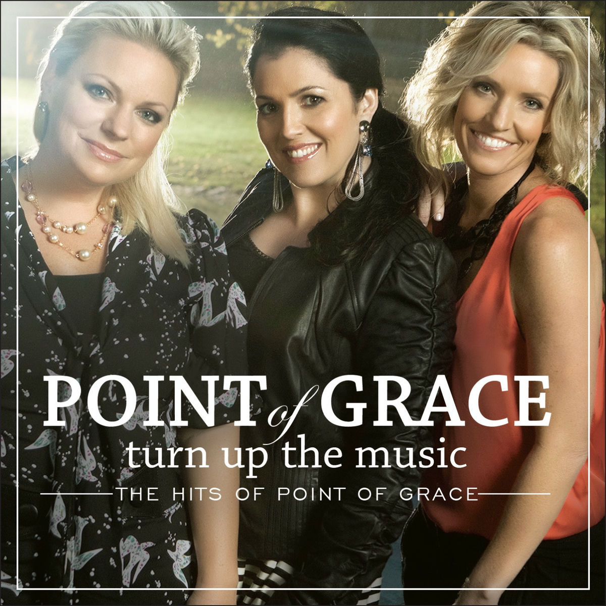 Album cover of Turn Up The Music - The Hits Of Point Of Grace