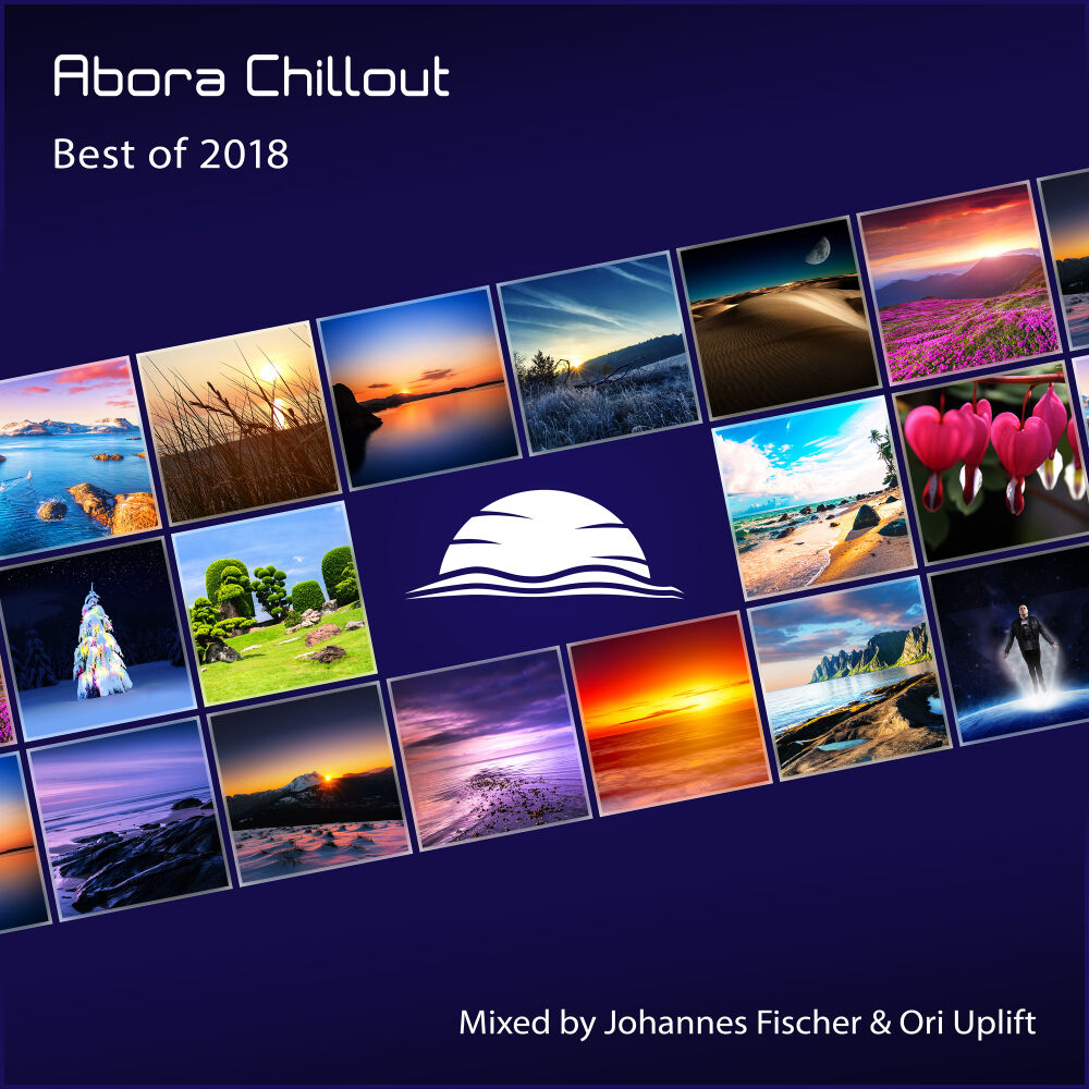 Picture of Abora Chillout: Best of 2018 (Mixed by Johannes Fischer & Ori Uplift)