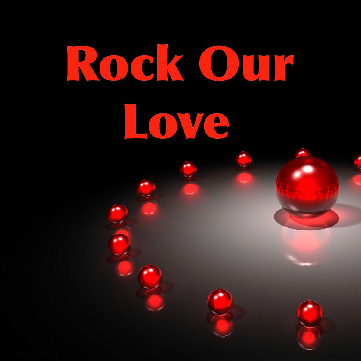 Album cover of Rock Our Love