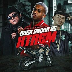 Cover of Quer Andar de Xtrem