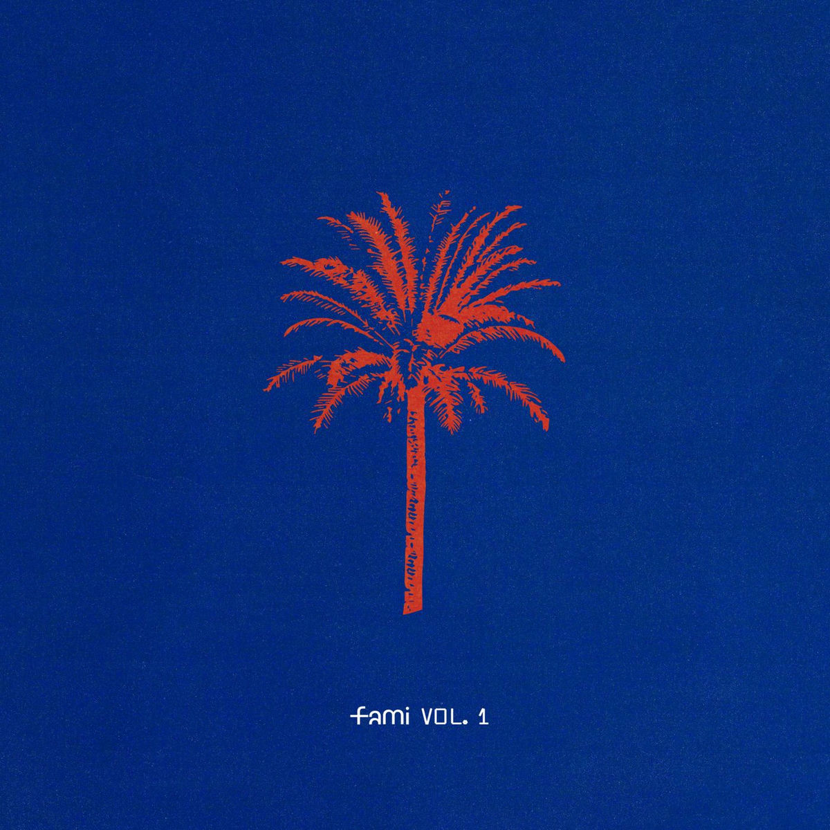 Album cover of FAMI VOL. 1