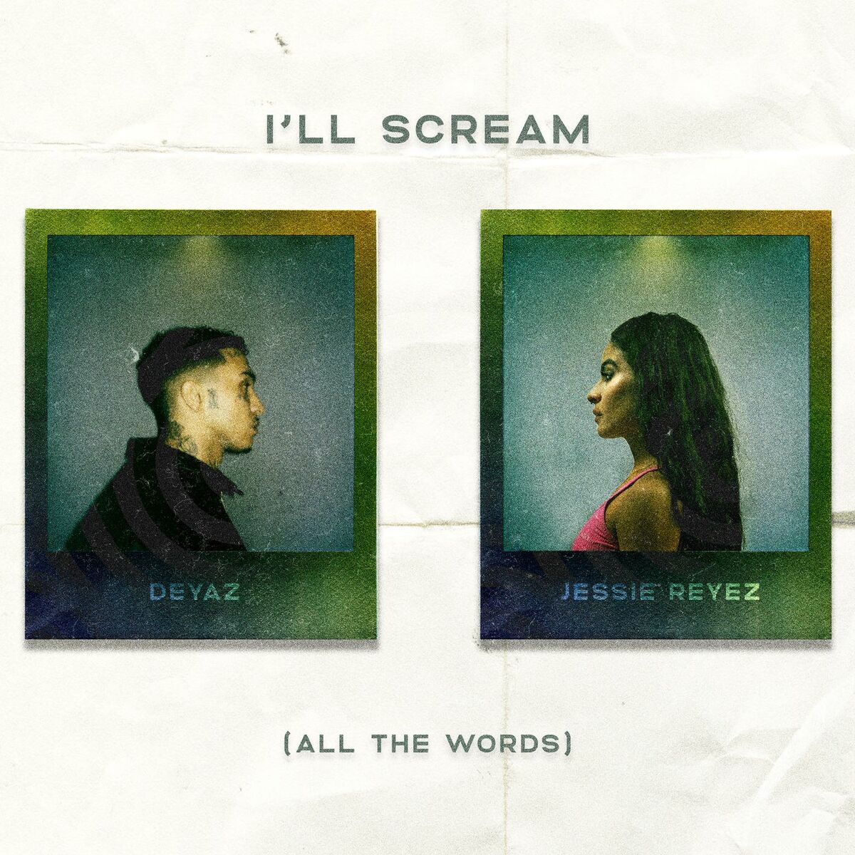 Album cover of I'll Scream (All The Words) (feat. Jessie Reyez)