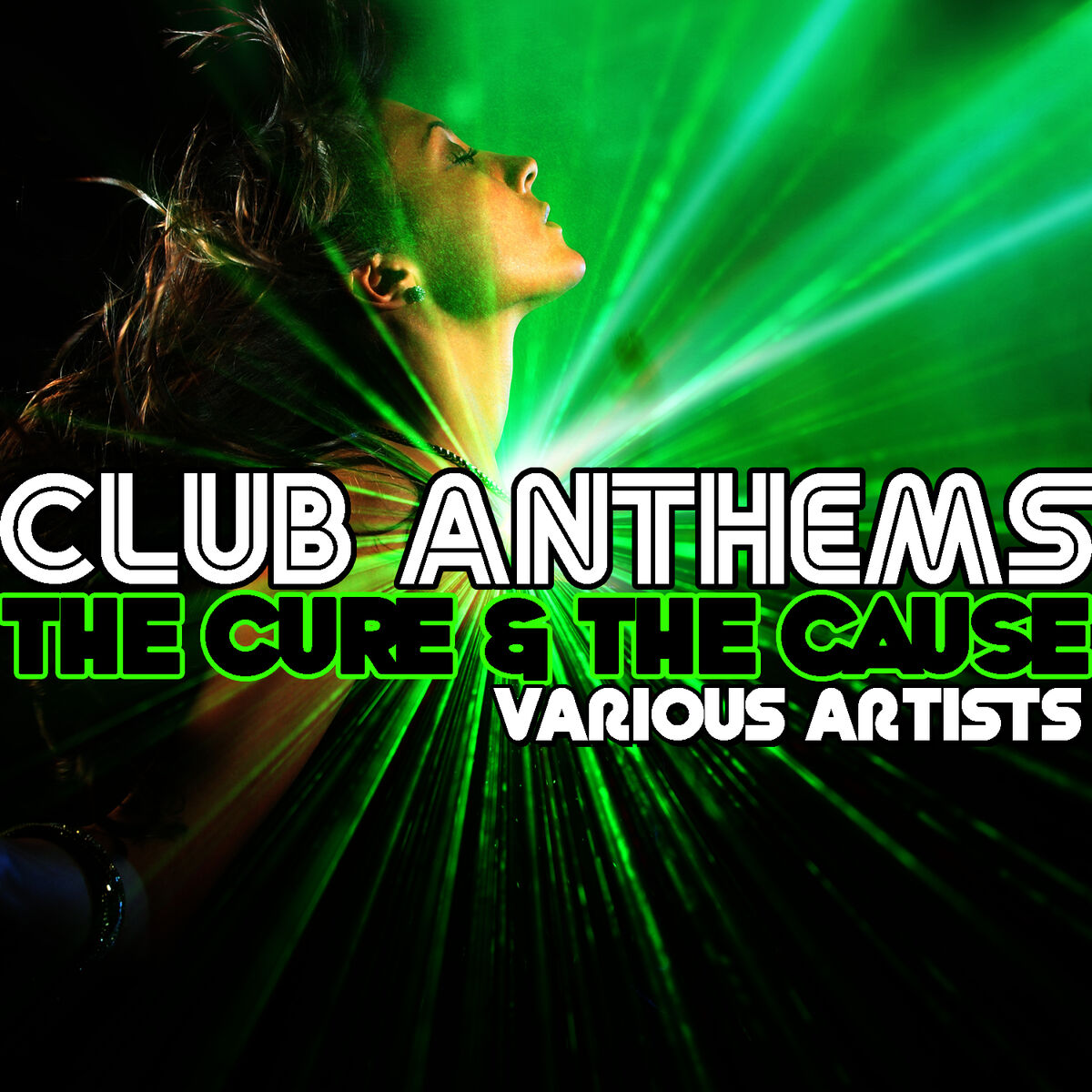 Album cover of Club Anthems: The Cure & The Cause
