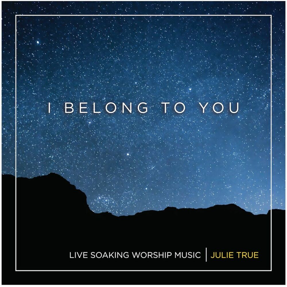Picture of I Belong to You - Live Soaking Worship Music