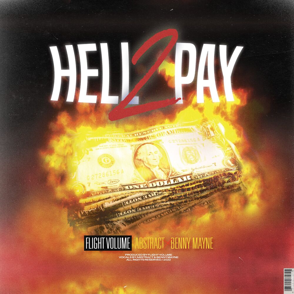 Picture of Hell 2 Pay (with Abstract & benny mayne)