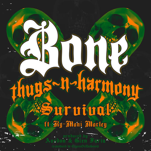 Bone Thugs-N-Harmony - Survival | Deezer