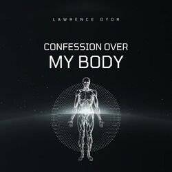 Cover of Confession Over my Body