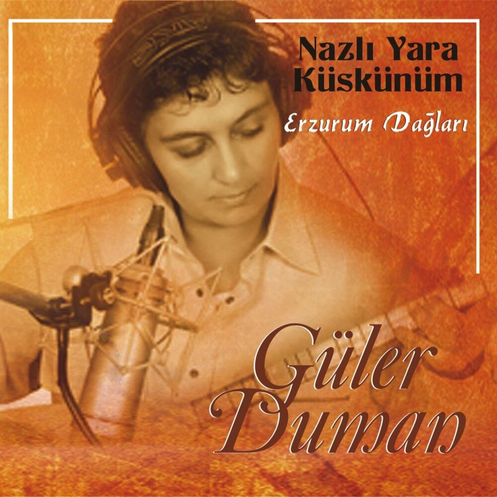 Picture of Nazlı Yara Küskünüm (Erzurum Dağları)