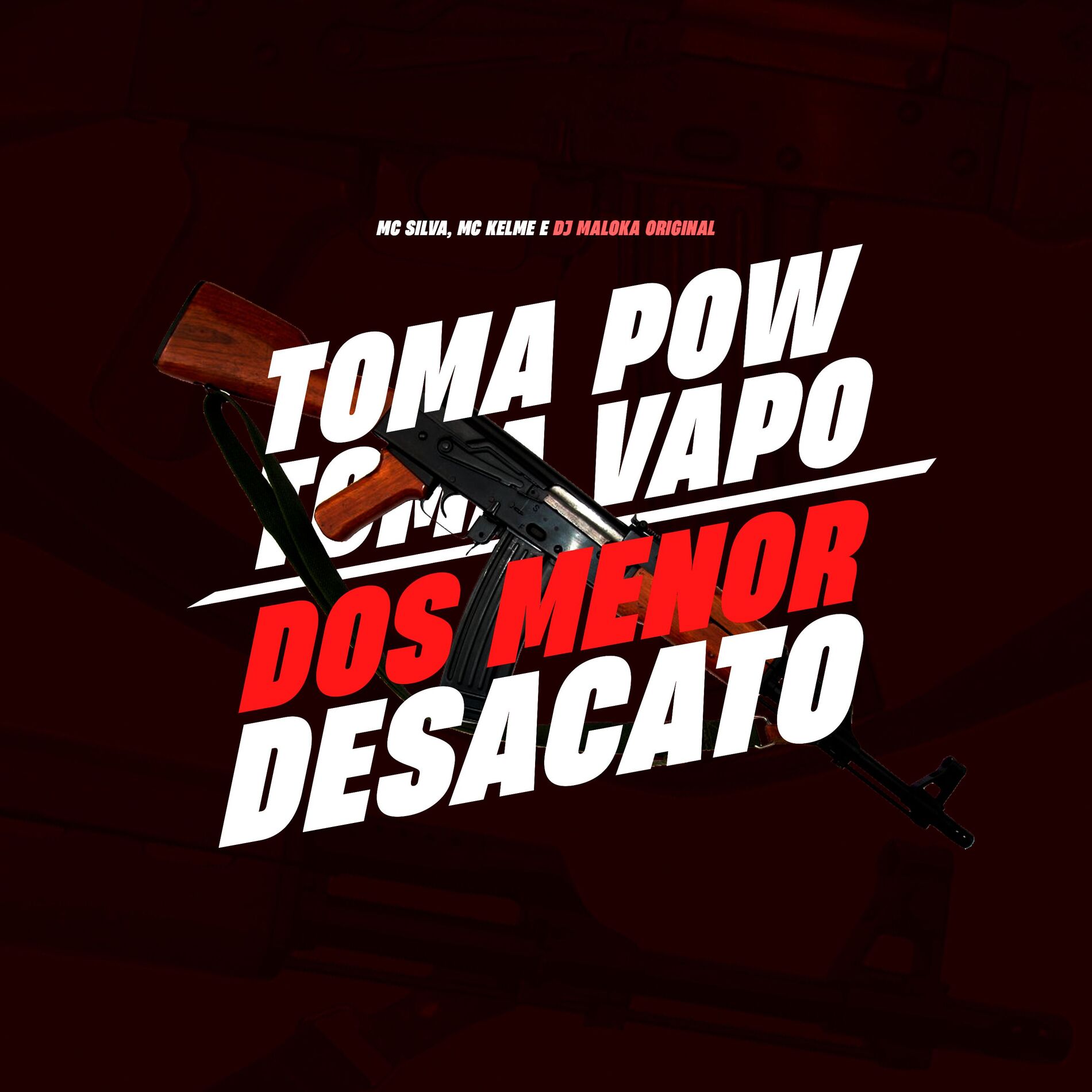 Album cover of Toma Pow Toma Vapo Dos Menor Desacato