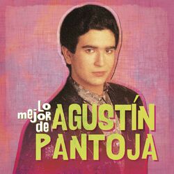 Cover of Lo Mejor de Agustín Pantoja