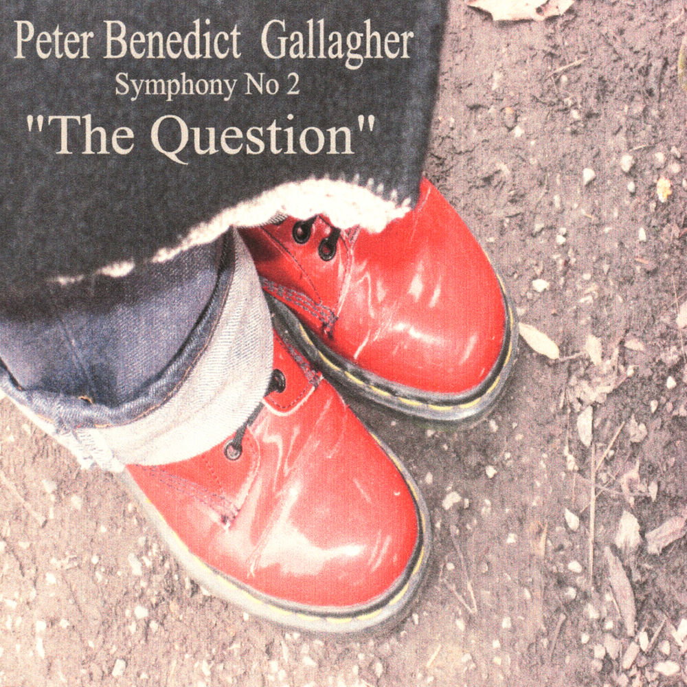 Picture of Gallagher: Symphony No. 2, "The Question"