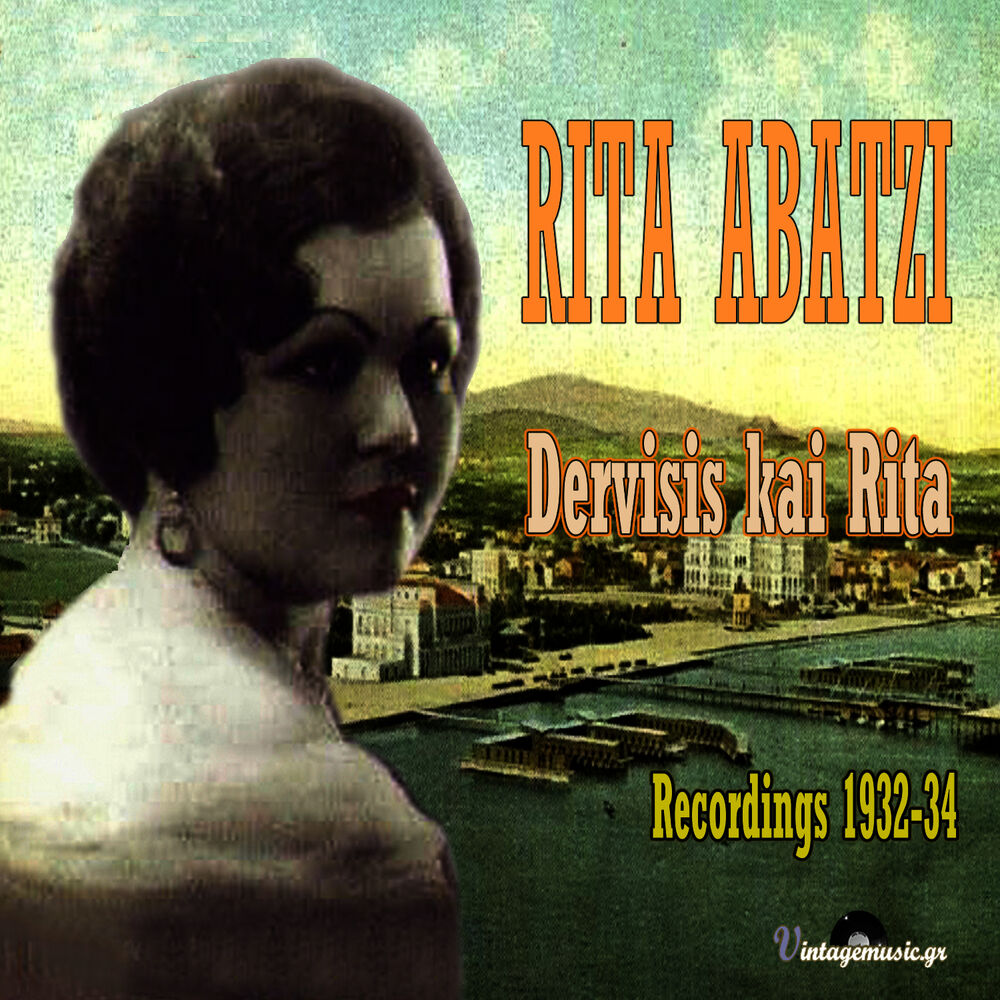 Picture of Dervisis Kai Rita (78 Rmp Recordings 1932-1934)