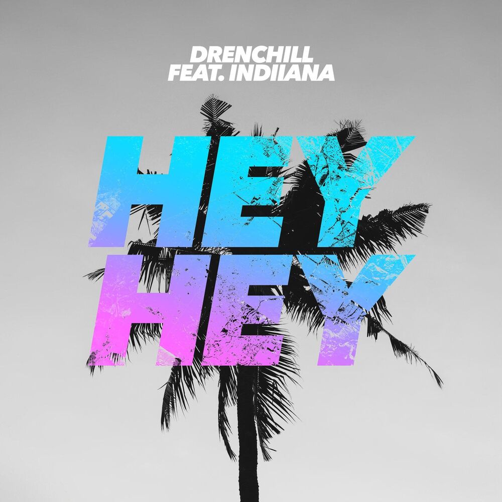 Picture of Hey Hey (feat. Indiiana)