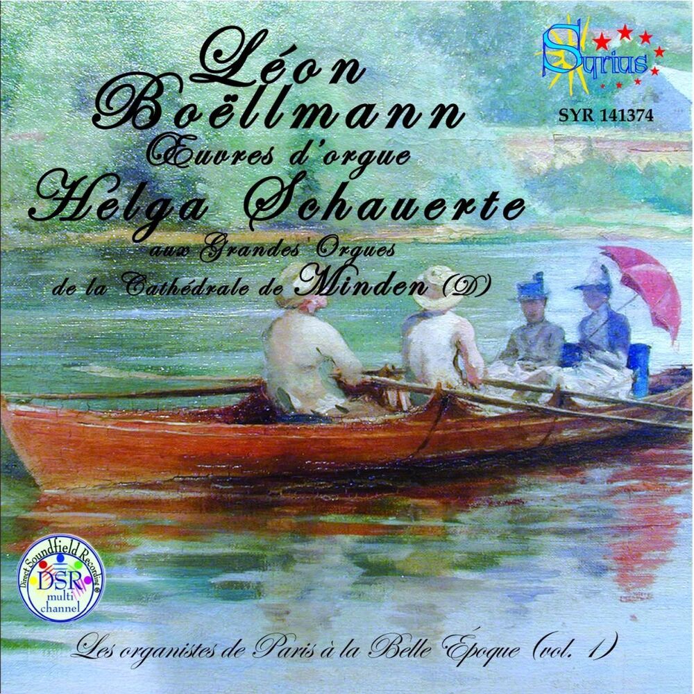 Picture of Léon Boëllmann: Les organistes de Paris à la Belle Époque, vol. 1