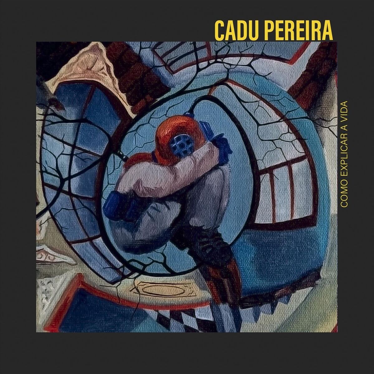 Album cover of Como Explicar a Vida