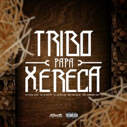 Cover of Tribo Papa Xereca