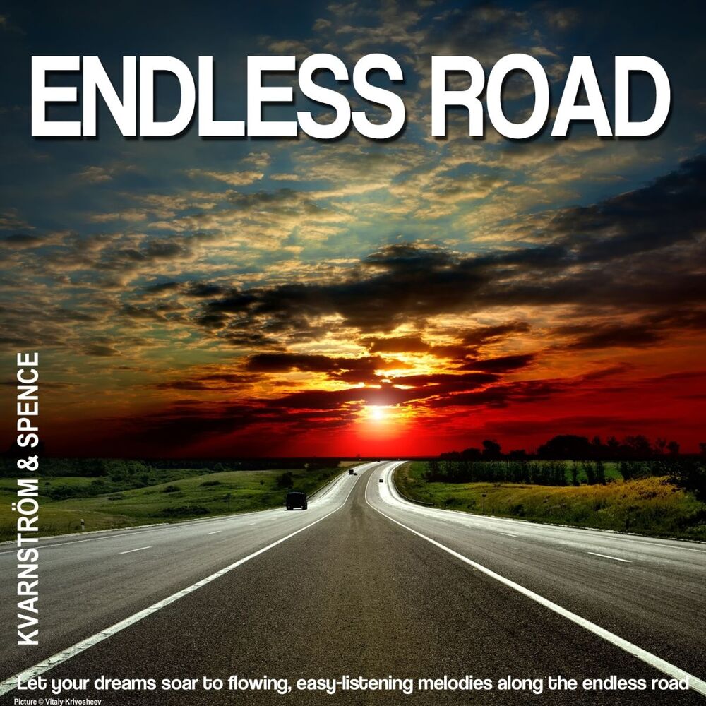 Picture of Endless Road (Let Your Dreams Soar to Flowing, Easy-Listening Melodies Along the Endless Road)