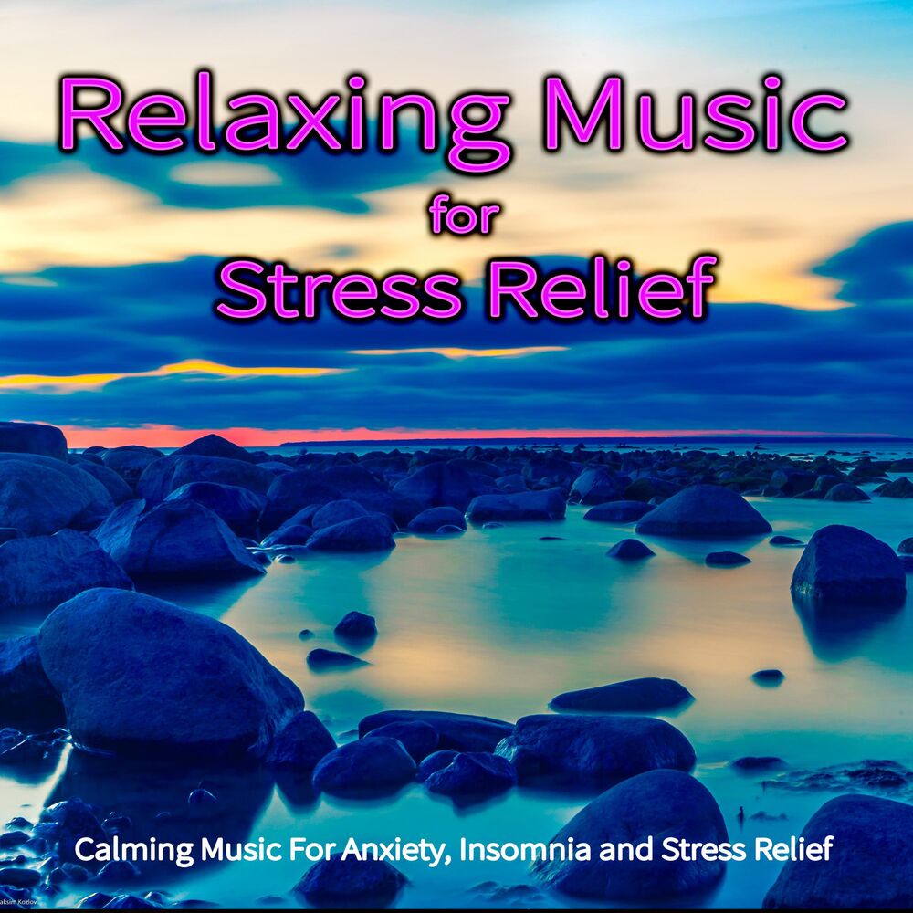 Picture of Relaxing Music For Stress Relief: Calming Music For Anxiety, Insomnia and Stress Relief (feat. Salvatore Marletta)