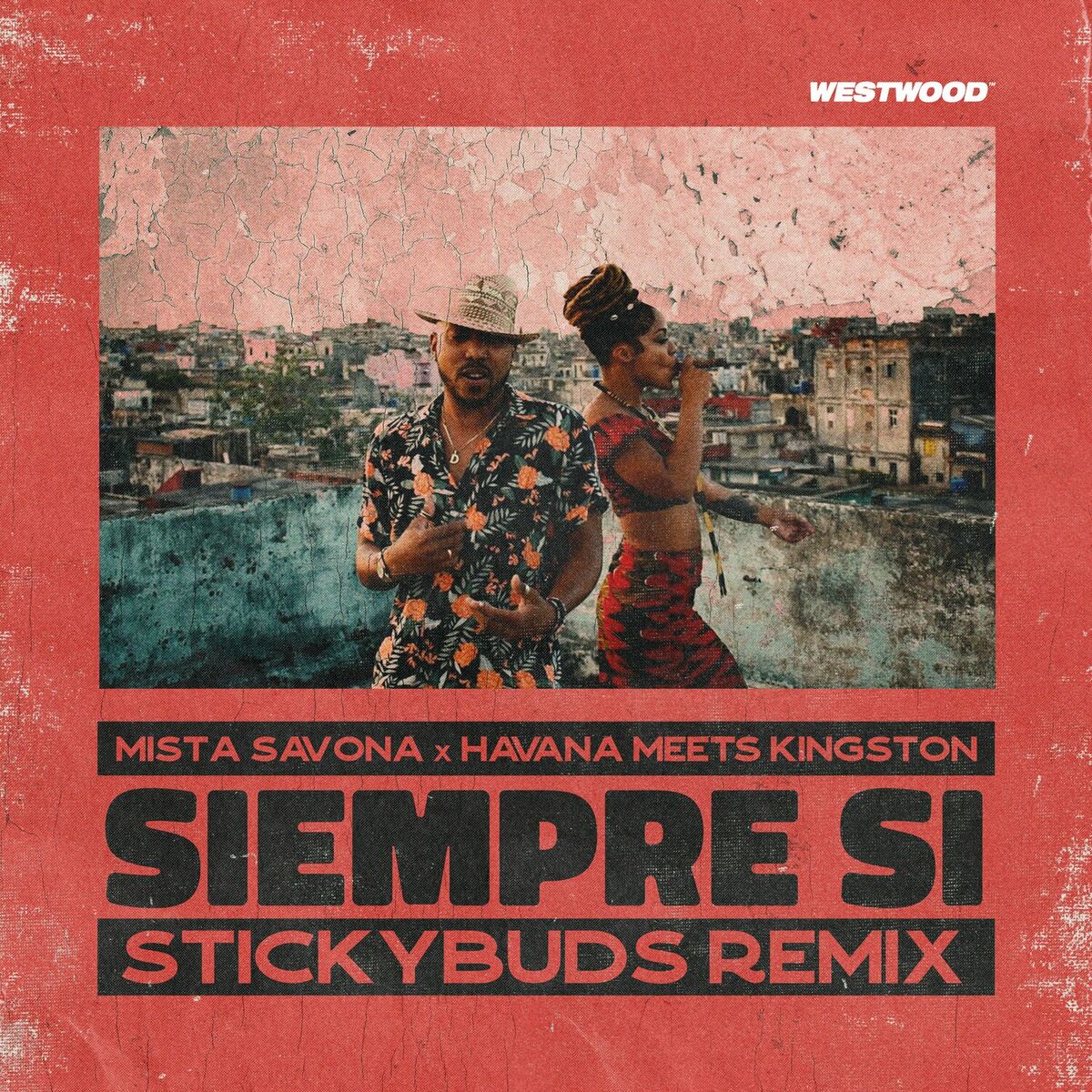 Album cover of Siempre Si (Stickybuds Remix)