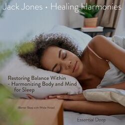 Cover of Restoring Balance Within - Harmonizing Body and Mind for Sleep (Better Sleep with White Noise)