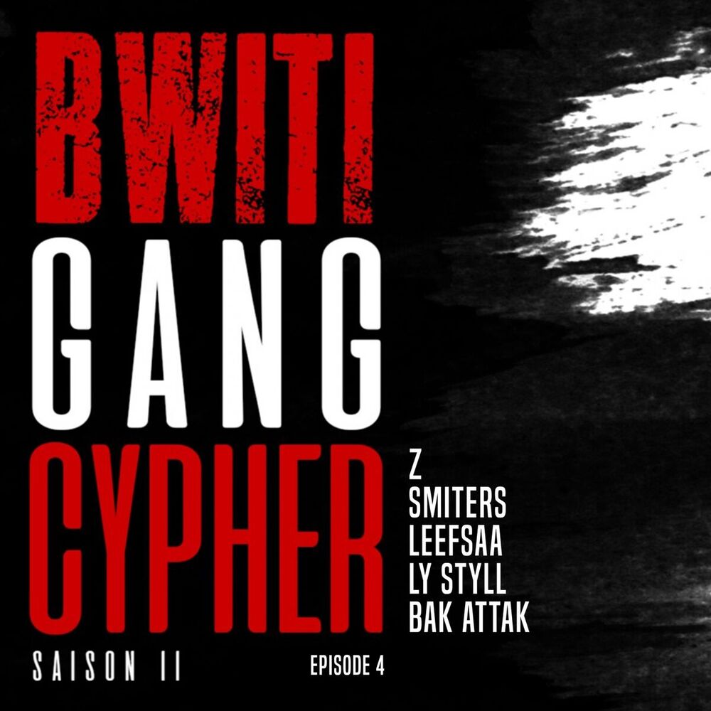 Picture of Bwiti Gang Cypher (S02E04)