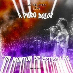 Cover of A Puro Dolor / Un Montón de Estrellas (Live)