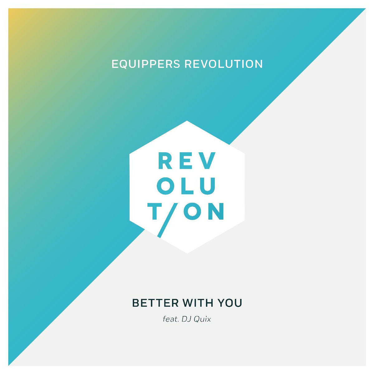Album cover of Better With You (feat. DJ Quix)