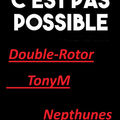 C'est Pas Possible (feat. Double Rotor & Nepthunes)