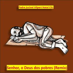 Cover of Senhor, o Deus dos pobres (Remix)