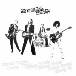 Cover of Out To Get You! Live 1977