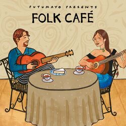 Cover of Folk Café by Putumayo