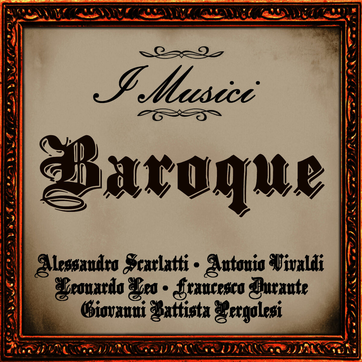 Album cover of Baroque: Alessandro Scarlatti - Antonio Vivaldi - Leonardo Leo - Francesco Durante - Giovanni Battista Pergolesi