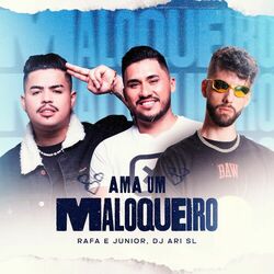 Cover of Ama Um Maloqueiro