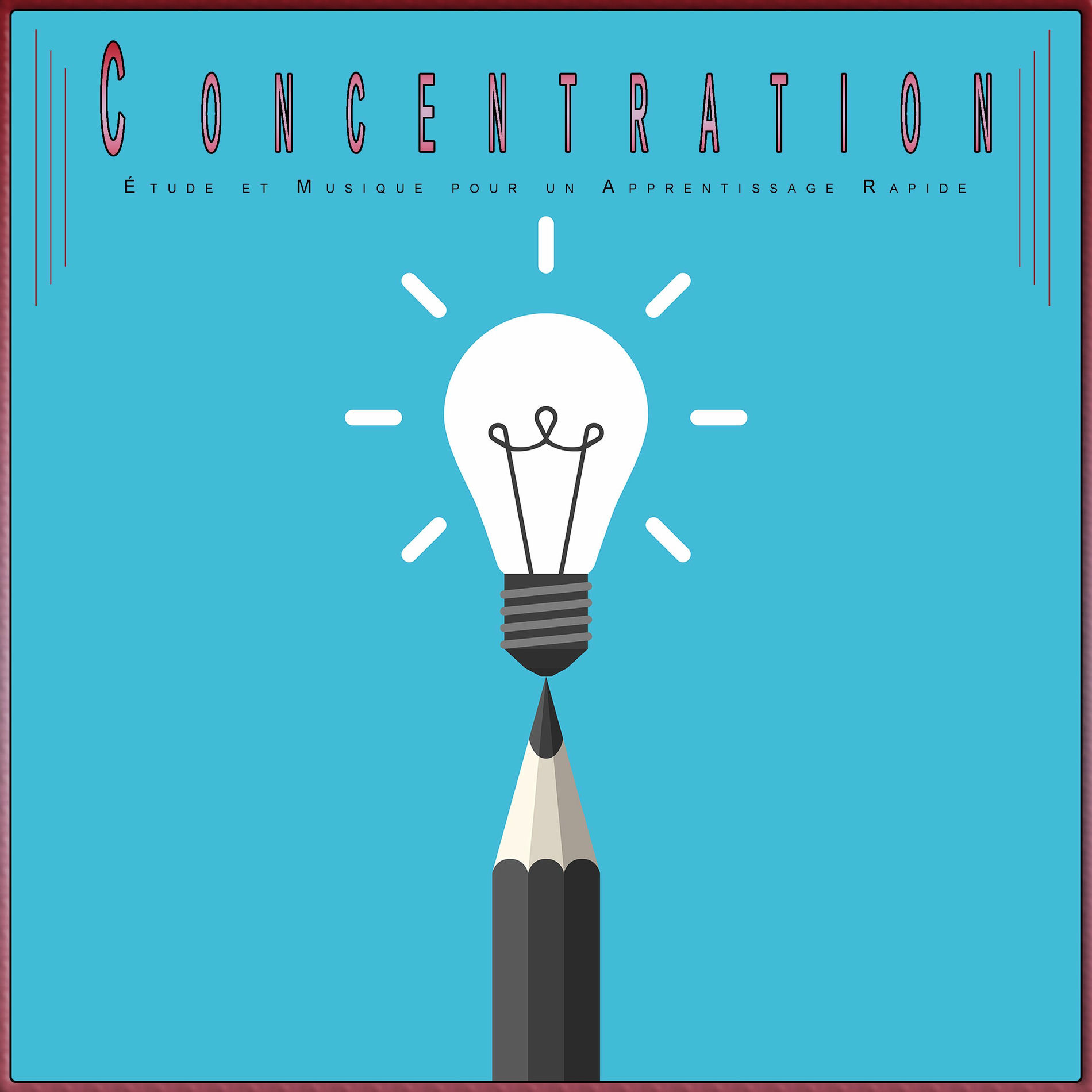 Album cover of Concentration: Étude et Musique pour un Apprentissage Rapide
