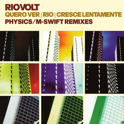 Quero Ver/Rio/Cresce Lentamente (Remixes)