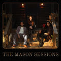 The Mason Sessions