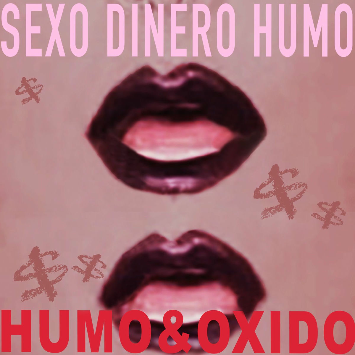 Album cover of Sexo Dinero Humo
