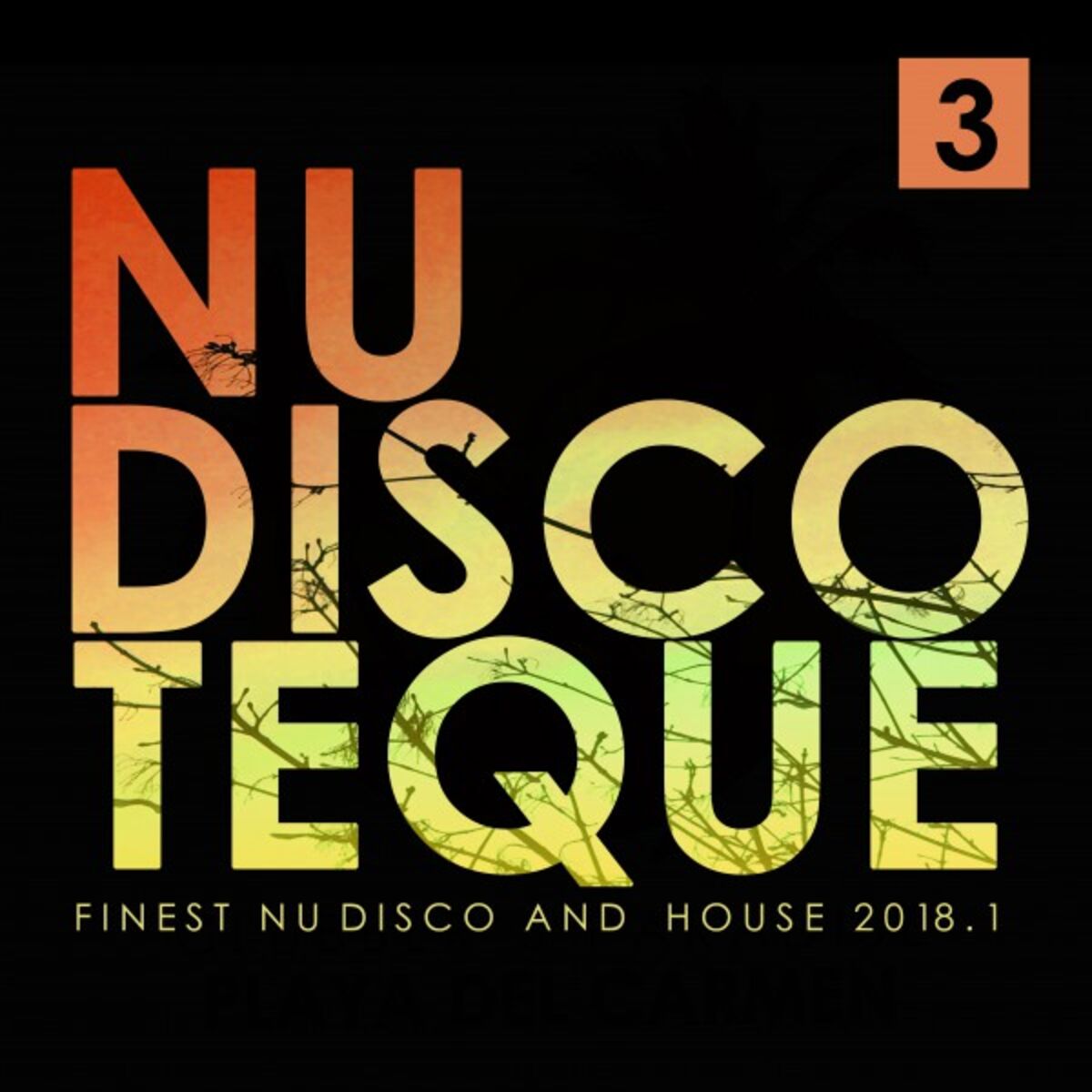 Album cover of Nu-Discoteque 3 (Finest Nu-Disco and House 2018.1)