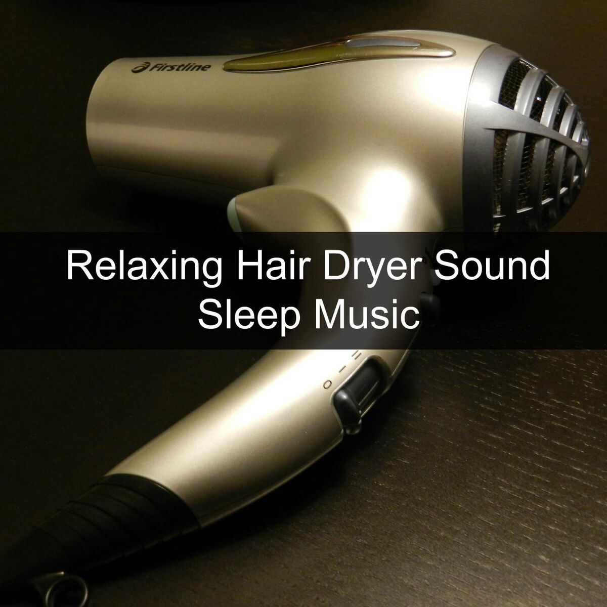 Album cover of Relaxing Hair Dryer Sound (Sleep Music)