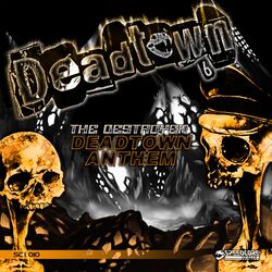 Cover of Deadtown Anthem