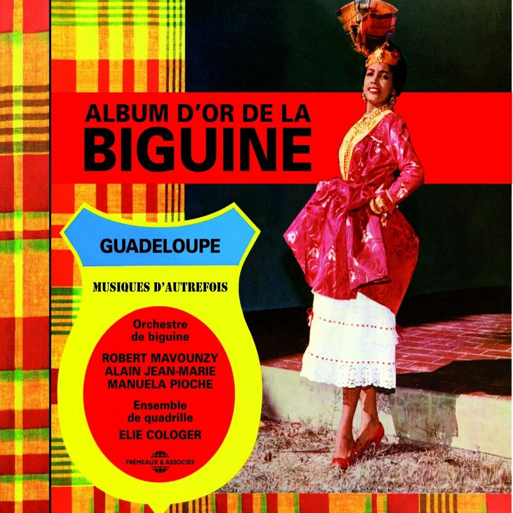 Picture of Album d'or de la Biguine: Guadeloupe, musiques d'autrefois